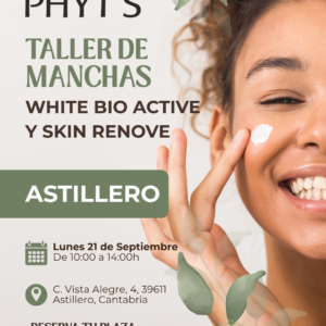 PHYT'S - Taller de manchas White Bio combinado con Skin Renove